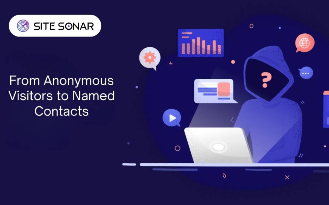 From Anonymous Visitors to Named Contacts: How Site Sonar and Seamless.ai Transform Your Lead Database