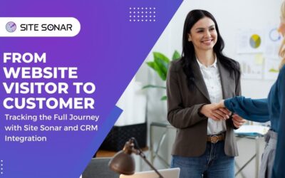 From Website Visitor to Customer: Tracking the Full Journey with Site Sonar and CRM Integration